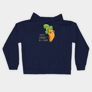 I don't CARROT all today - Vegitudes Kids Hoodie